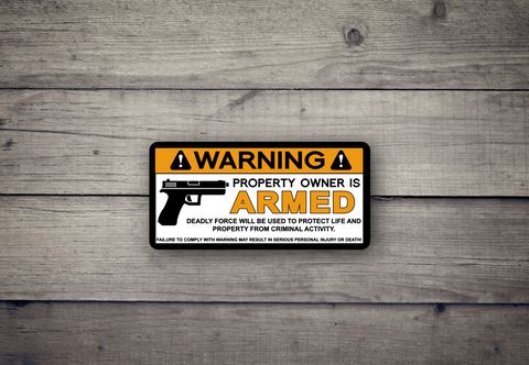 Property Owner is Armed - Sticker