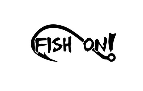 "Fish On!"  Decal