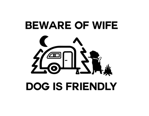"Beware of Wife"  Decal