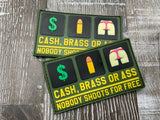 “Brass, Cash or Ass” PVC Patch (bin 78)